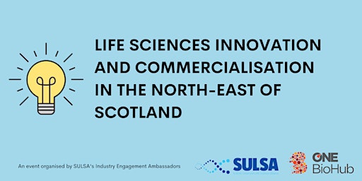 Life Sciences Innovation and Commercialisation in the North-East