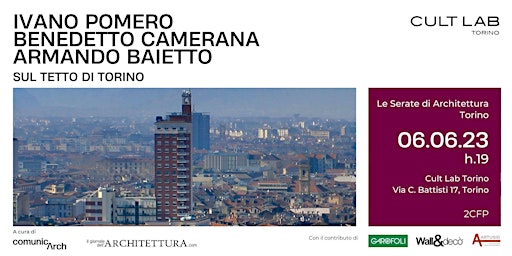 LE SERATE DI ARCHITETTURA TORINO.  Sul tetto di Torino primary image