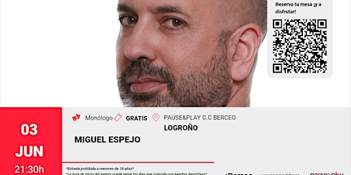 Imagen principal de Monólogo de Miguel Espejo en Pause&Play C.C. Berceo (Logroño)