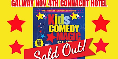 Kids Comedy Magic Show Tour -  Galway - SOLD OUT primary image