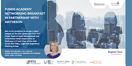 Funds Academy ESG Networking Breakfast in partnership with Matheson Cork