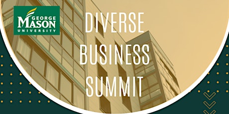 George Mason University's Diverse Business Summit