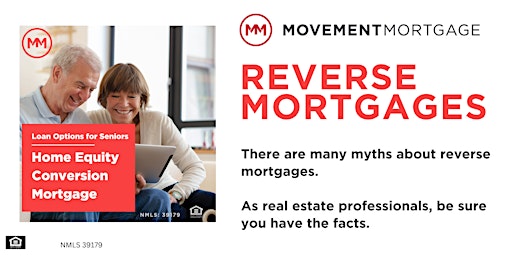 Imagen principal de Reverse Mortgages - A Seminar for Real Estate Agents