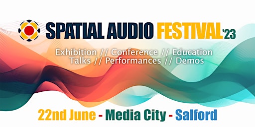 Hauptbild für Spatial Audio Festival '23