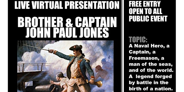 Live Virtual Presentation On Brother & Captain John Paul Jones