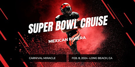 Super Bowl Cruise 2024