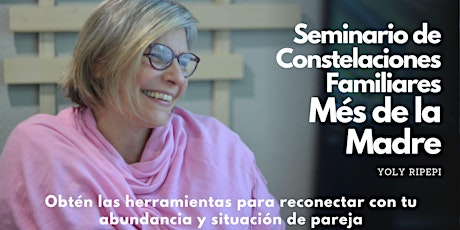 SEMINARIO CONSTELACIONES FAMILIARES - El vínculo con tu mamá primary image