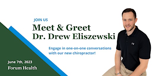 Join our Meet and Greet with Dr. Drew Eliszewski!