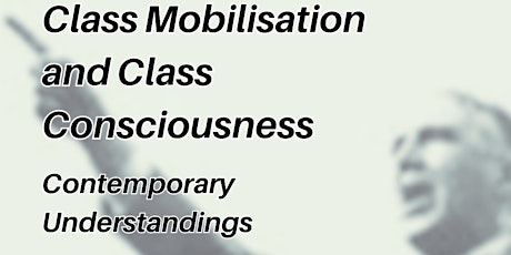 ONLINE LECTURE: Class mobilisation and class consciousness