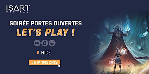 Imagem principal do evento ISART Digital Nice | Soirée Portes Ouvertes : Let's Play !