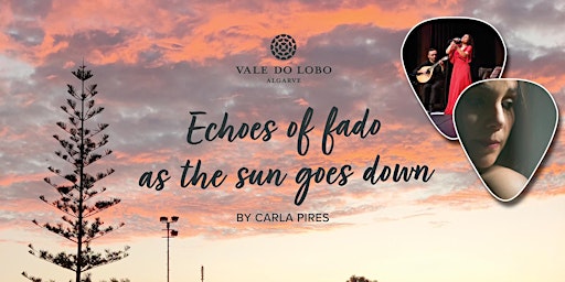 Echoes of fado as the sun goes down - Intimate Concert