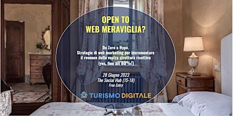 Marketing 2023 -  Da zero a Hype. Are you Open to Web Meraviglia?