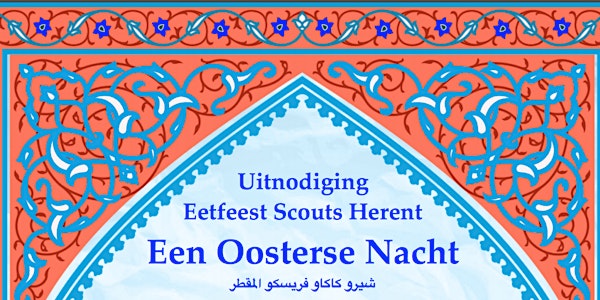 Eetfeest Scouts Herent: Een Oosterse Nacht