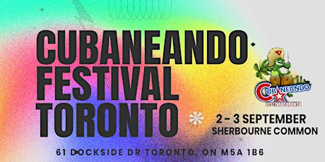 Cubaneando Festival Toronto