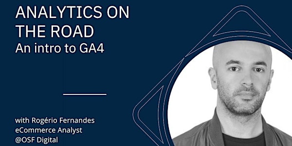 Learning Session - Analytics on the road: An intro to GA4