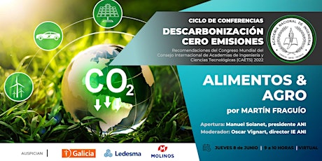 Ciclo de Conferencias - Descarbonización Cero Emisiones: ALIMENTOS & AGRO
