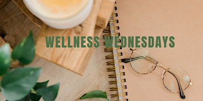 Wellness Wednesdays - Mental Health Awareness Month