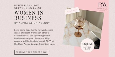 Businsesses Aligned Networking Event
