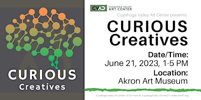 Curious Creatives  @  Akron Art Museum primary image