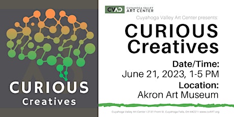 Curious Creatives  @  Akron Art Museum