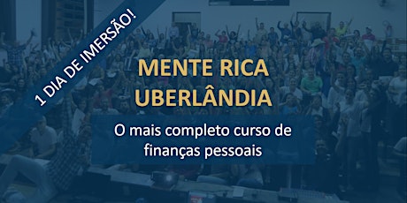 Imagem principal do evento Curso Mente Rica Uberlândia