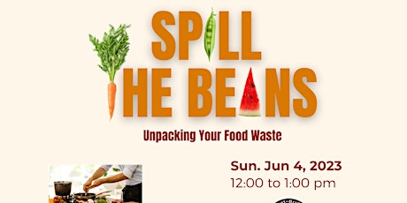 Spill the Beans: Managing Your Food Waste Workshop