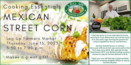 Cooking Essentials with Chef Liza - Mexican Street Corn