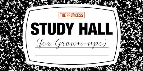 Study Hall for Grown-Ups