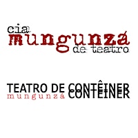 Teatro de Contêiner Mungunzá