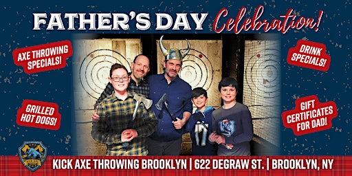 Father's Day Celebration @ Kick Axe Throwing Brooklyn! primary image