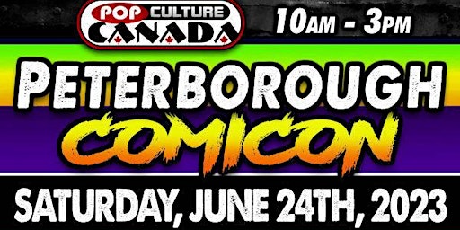 Peterborough ComiCon : June 24th 2023  :  Comic Con primary image