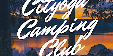 CITYOGA Camping Club / Eagle Creek Hike