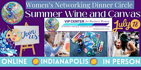 Women's Networking Dinner Circle- Summer Wine and Canvas