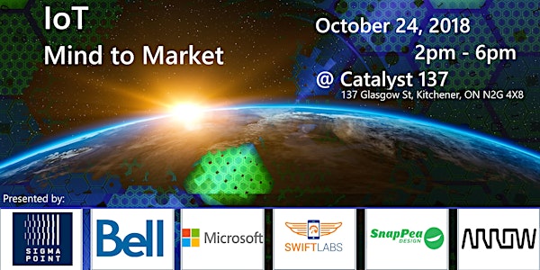 IoT: Mind to Market event @ Catalyst137 -  World’s Largest IoT Hub
