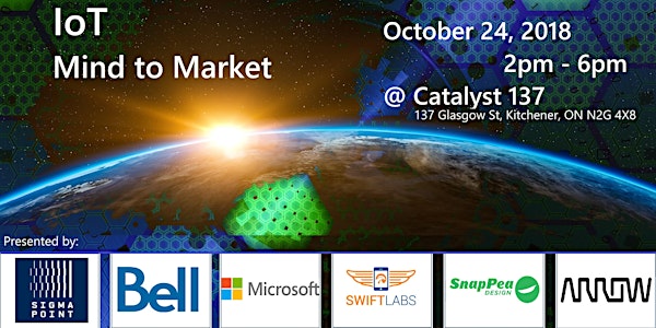 IoT: Mind to Market event @ Catalyst137 - World’s Largest IoT Hub