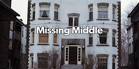 Missing Middle Walking Tour