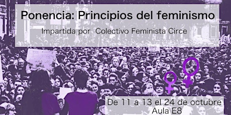 Imagen principal de Principios del Feminismo | Ciclo de Conferencias Comisión de Igualdad EPS