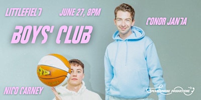 Boys’ Club with Nico Carney and Conor Janda