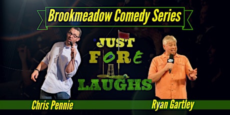 Just Fore Laughs Comedy at Brookmeadow