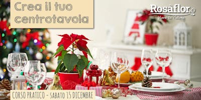 Crea il tuo Centrotavola Crea il tuo Centrotavola