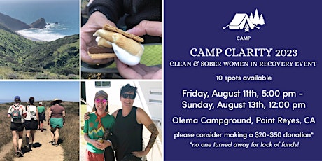 CAMP CLARITY (Clean and Sober Weekend Camping Trip for Women in Recovery)