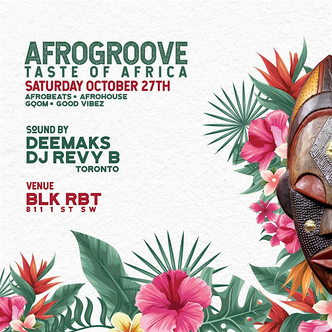 Afrogroove Ft / DJ Revy B - Oct. 27th event poster