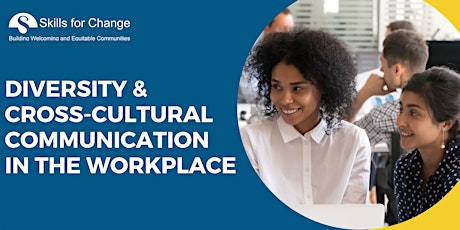 Diversity & Cross-Cultural Communication in the Workplace