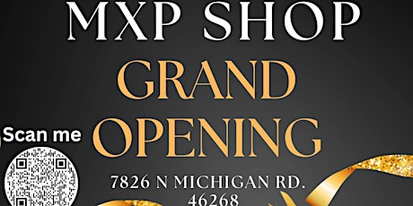 GRAND OPENING OF MXP SHOP / June 10th
