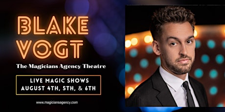 Blake Vogt - Celebrity Magician