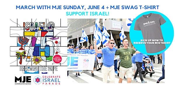 March with MJE | Israel Day Parade 2023 | MJE Swag T-Shirt Included!