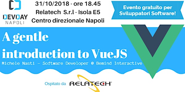 DevDay Napoli: A gentle introduction to VueJS 