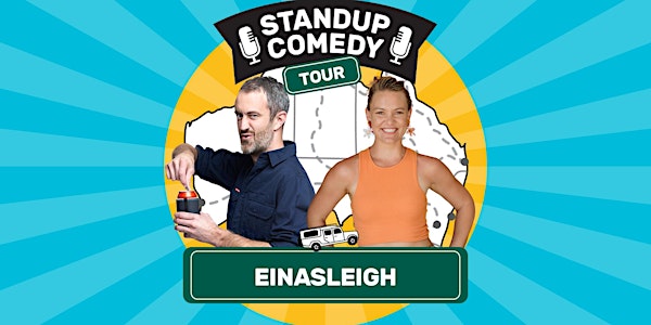 Standup Comedy - Einasleigh - Kel Balnaves & Amy Hetherington
