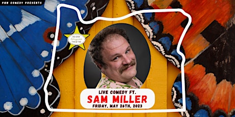 Comedy w/ Sam Miller in Salem/Keizer, OR