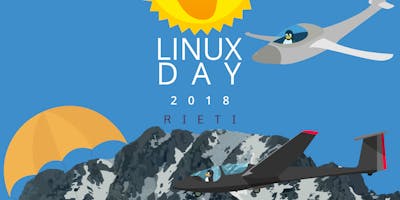 Linux Day Rieti 2018 Linux Day Rieti 2018